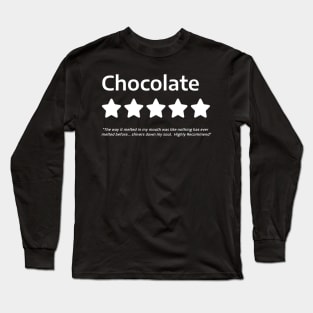 Chocolate is life Long Sleeve T-Shirt